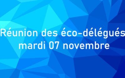 Réunion des éco-délégués mardi 17 octobre