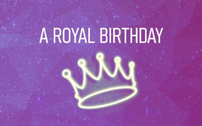 A ROYAL BIRTHDAY