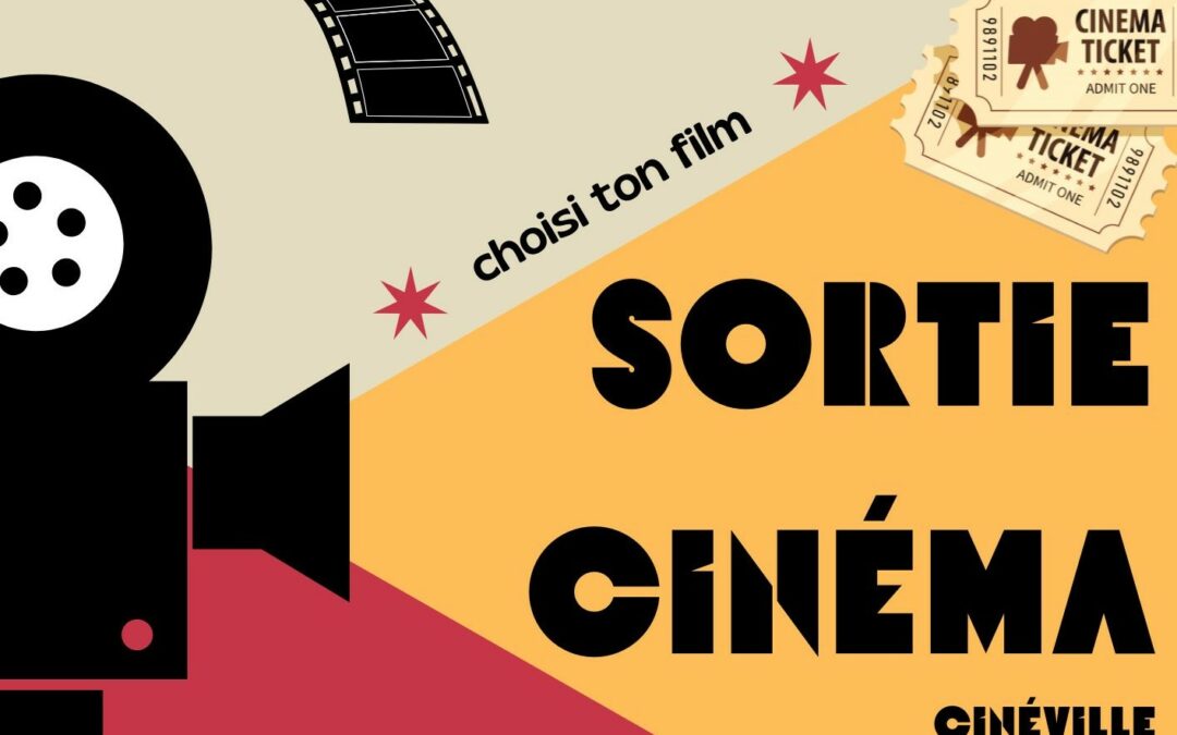 Sortie cinéma